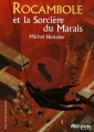 Couverture Rocambole et la sorcière du marais Editions Gallimard  (Jeunesse - Hors-piste) 2005