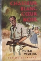 Couverture Chasseur blanc, coeur noir Editions Les Presses de la Cité 1954