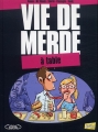 Couverture Vie de merde (BD), tome 14 : À table Editions Jungle ! 2014