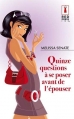 Couverture Quinze questions à se poser avant de l'épouser Editions Harlequin (Red Dress Ink) 2012