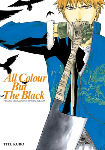 Couverture All Colour But The Black - Recueil des illustrations de Bleach