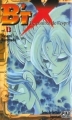 Couverture B'Tx, tome 13 : Le combat de l'esprit Editions Pika (Shônen) 2001