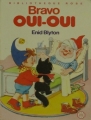 Couverture Bravo Oui-Oui ! Editions Hachette (Bibliothèque Rose - Mini-rose) 1963