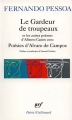 Couverture Le Gardeur de troupeaux et les autres poèmes d'Alberto Caeiro avec Poésies d'Avaro de Campos Editions Gallimard  (Poésie) 1987