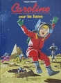 Couverture Caroline sur la lune Editions Hachette (Jeunesse) 1989