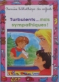 Couverture Turbulents... mais sympathiques ! Editions Hemma (Mini-Club) 1989