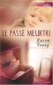 Couverture Le passé meurtri Editions Harlequin (Best sellers - Roman) 2009
