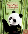 Couverture L'histoire vraie de Yen-Yen le panda géant Editions Nathan 2014