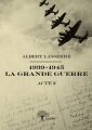 Couverture 1939-1945 : La grande guerre, tome 2 Editions Autoédité 2014