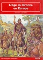 Couverture L'âge du Bronze en Europe Editions Ouest-France 1984