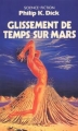 Couverture Glissement de temps sur Mars Editions Presses pocket (Science-fiction) 1986