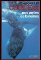 Couverture Nos amies les baleines Editions Flammarion 1973