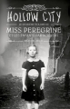 Couverture Miss Peregrine et les enfants particuliers, tome 2 : Hollow city Editions Bayard (Jeunesse) 2014