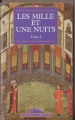 Couverture Les mille et une nuits (4 tomes), tome 1 : Dames insignes et serviteurs galants Editions Maxi Poche (Classiques étrangers) 1996