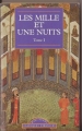 Couverture Les mille et une nuits (4 tomes), tome 1 : Dames insignes et serviteurs galants Editions Maxi Poche (Classiques étrangers) 1996