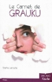 Couverture Le carnet de Grauku / Le carnet de Groku Editions Mic mac 2011