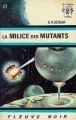Couverture Perry Rhodan, tome 003 : La milice des mutants Editions Fleuve (Noir - Anticipation) 1966