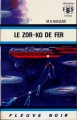 Couverture Joë Maubry et Joan Wayle, tome 7 : Le Zor-Ko de fer Editions Fleuve (Noir - Anticipation) 1968