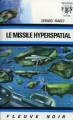 Couverture Imer Sotsal, tome 3 : Le missile hyperspatial Editions Fleuve (Noir - Anticipation) 1972