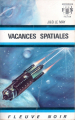 Couverture Enquêtes Galactiques, tome 12 : Vacances spatiales Editions Fleuve (Noir - Anticipation) 1972