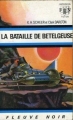 Couverture Perry Rhodan, tome 021 : La bataille de Bételgeuse Editions Fleuve (Noir - Anticipation) 1972