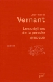 Couverture Les origines de la pensée grecque Editions Presses universitaires de France (PUF) (Quadrige) 2013