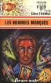 Couverture Les hommes marqués Editions Fleuve (Noir - Anticipation) 1976