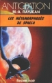 Couverture Jé Mox, tome 11 : Les métamorphosés de Spalla Editions Fleuve (Noir - Anticipation) 1977