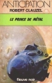 Couverture Claude Eridan, tome 14 : Le prince de métal Editions Fleuve (Noir - Anticipation) 1978