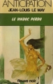 Couverture Chroniques des temps à venir, tome 02 : Le viaduc perdu Editions Fleuve (Noir - Anticipation) 1979