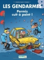 Couverture Les Gendarmes, tome 08 : Permis cuit à point ! Editions Bamboo 2005