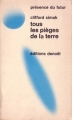 Couverture Tous les pièges de la Terre Editions Denoël (Présence du futur) 1971