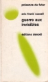Couverture Guerre aux invisibles Editions Denoël (Présence du futur) 1971