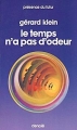 Couverture Le temps n'a pas d'odeur Editions Denoël (Présence du futur) 1977