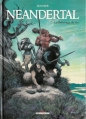 Couverture Néandertal, tome 2 : Le Breuvage de vie Editions Delcourt (Histoire & histoires) 2009