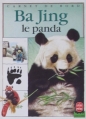 Couverture Ba Jing le panda Editions Le Livre de Poche 1989