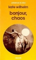 Couverture Bonjour, chaos Editions Denoël (Présence du futur) 1985