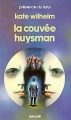 Couverture La couvée Huysman Editions Denoël (Présence du futur) 1987