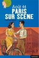Couverture Août 44 : Paris en scène Editions Nathan (Les romans de la mémoire) 2002