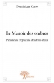 Couverture Le Manoir des Ombres Editions Edilivre (Classique) 2014