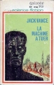 Couverture La Geste des Princes-démons, tome 2 : La Machine à tuer Editions Opta (Galaxie/bis) 1969