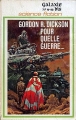 Couverture Dorsai, tome 2 : Pour quelle guerre... Editions Opta (Galaxie/bis) 1972