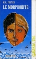 Couverture Le Morphodite Editions Opta (Galaxie/bis) 1983