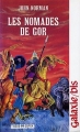 Couverture Les Chroniques de Gor, tome 04 : Les nomades de Gor Editions Opta (Galaxie/bis) 1984