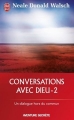 Couverture Conversations avec Dieu : Un dialogue hors du commun, tome 2 Editions Ariane 1997