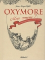 Couverture Oxymore mon amour ! Dictionnaire inattendu de la langue fançaise Editions Chiflet & Cie 2011