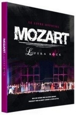 Couverture Mozart, l'Opéra Rock : Le livre officiel