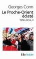 Couverture Le Proche-Orient éclaté 1956-2012, tome 2 Editions Folio  (Histoire) 2012