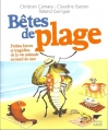 Couverture Bêtes de plage :  Petites farces et tragédies de la vie animale en bord de mer Editions Delachaux et Niestlé 2014