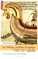 Couverture Les Vikings, premiers Européens VIIIe-XIe siècle Editions Autrement 2005